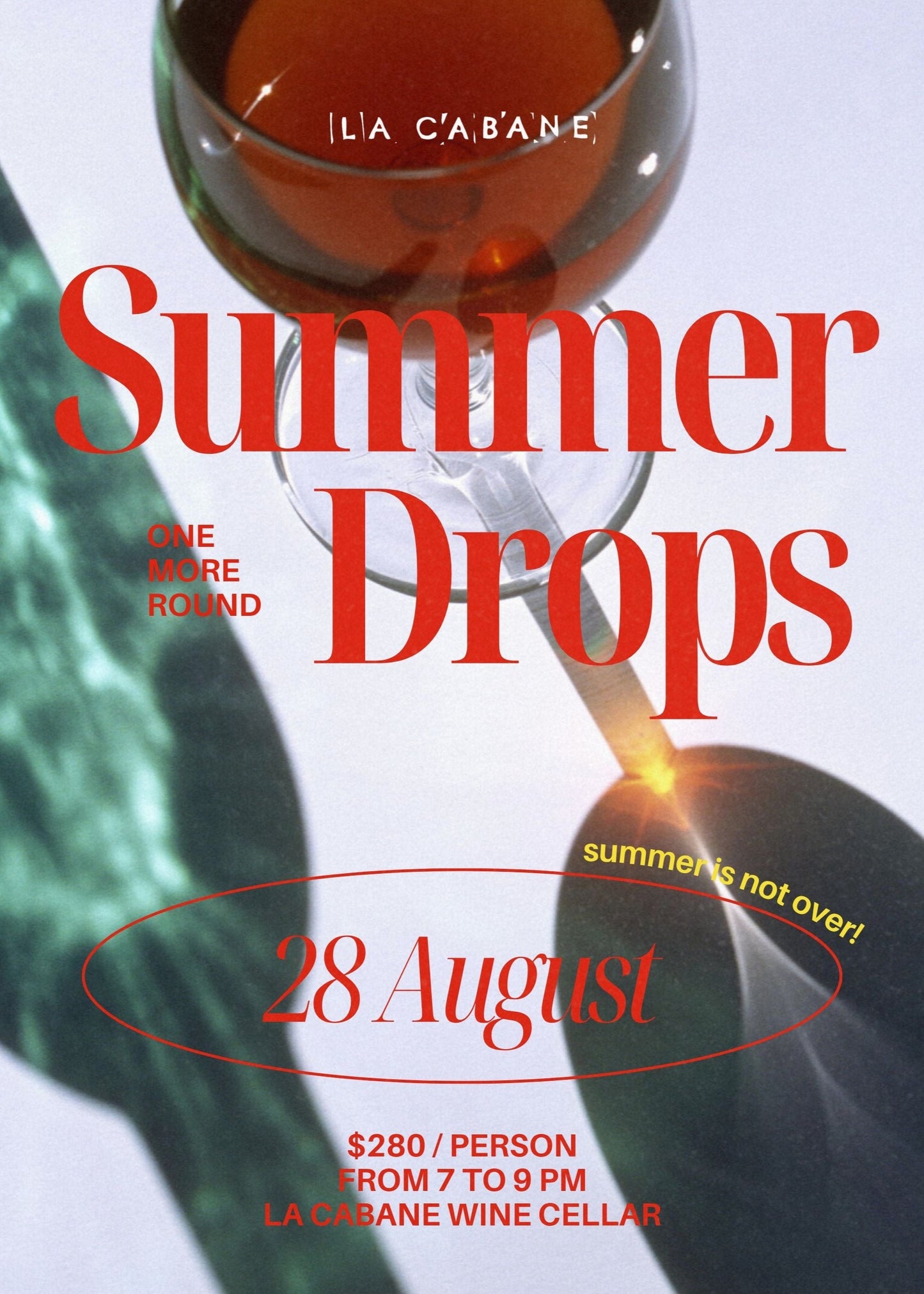 Promotional poster for a wine event at La Cabane with a glass of red wine and text about 'Summer Drops' on 28 August.
