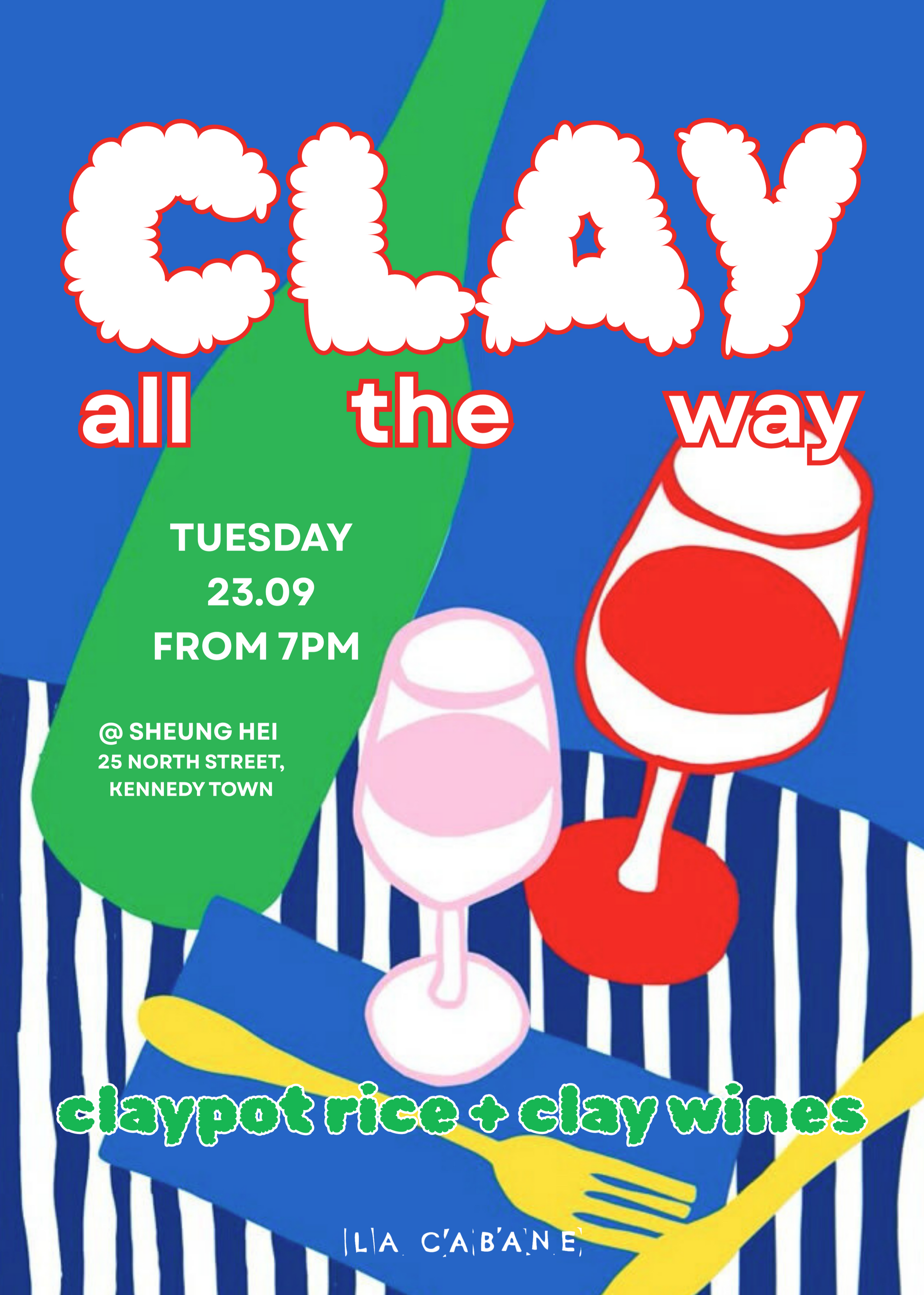 Promotional poster for 'Clay all the way' event with clay pot and wine glasses on a blue background.